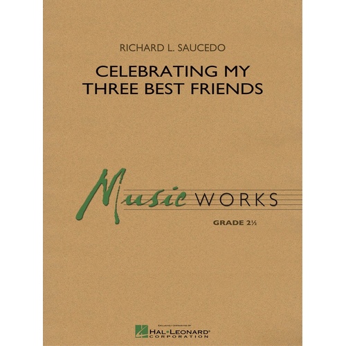 Celebrating My Three Best Friends Concert Band 2 Score/Parts