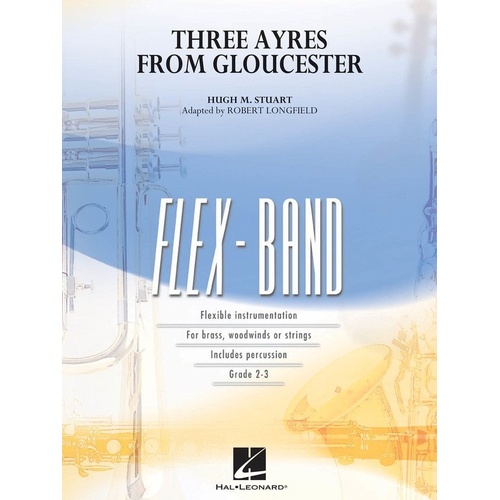 Three Ayres from Gloucester FlexBand 2-3 SC/PTS by Hugh M. Stuart