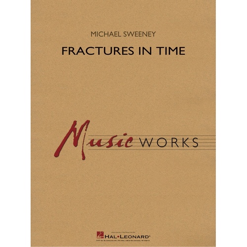 Fractures In Time Concert Band 4 Score/Parts