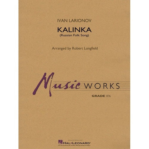 Kalinka (Russian Folk Song) for Band - MusicWorks Grade 1
