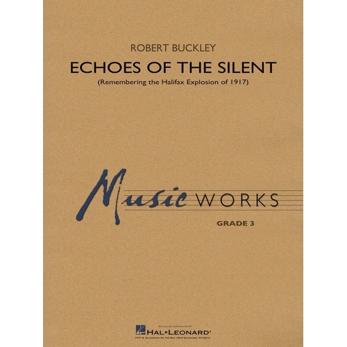Echoes of the Silent CB3 SC/PTS - Hal Leonard Band Ensemble Music, MusicWorks Grade 3, Duration 5:05