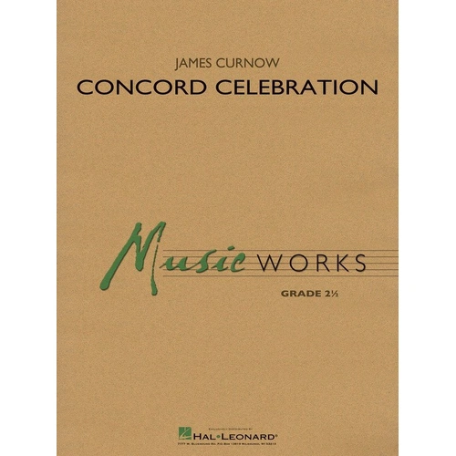 Concord Celebration - CB2 SC/PTS for Band - Hal Leonard MusicWorks Grade 2