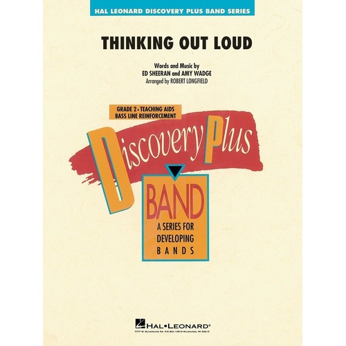 Thinking Out Loud CB2 SC/PTS - Band Arrangement by Ed Sheeran, Moderate Rock Tempo, Hal Leonard, Discovery Plus Concert Band, 1 Page