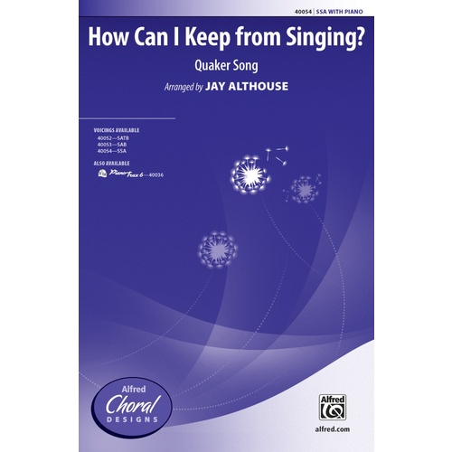How Can I Keep From Singing SA