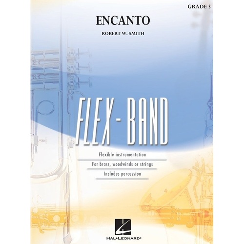Encanto FlexBand Grade 3 Score/Parts by Robert W. Smith