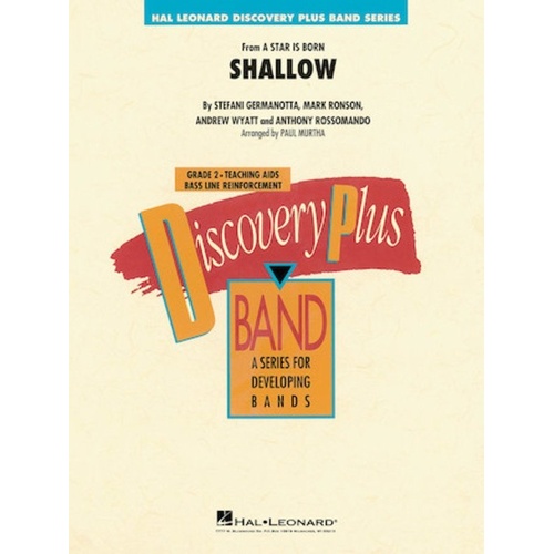 Shallow (from A Star Is Born) for Band - Hal Leonard Discovery Plus Concert Band Arrangement