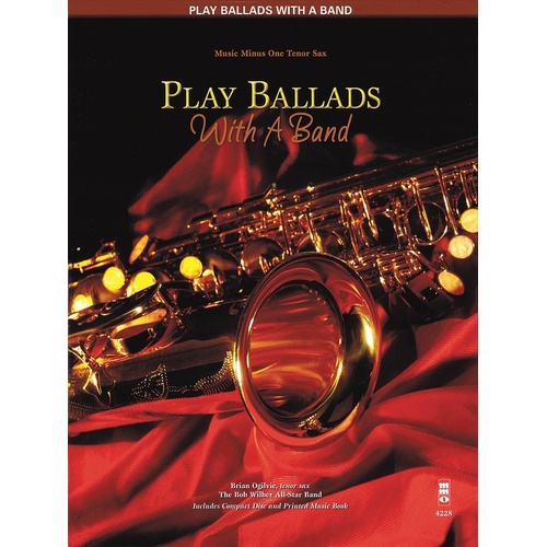 Play Ballads With A Band Tenor Sax Book/CD (Softcover Book/CD)
