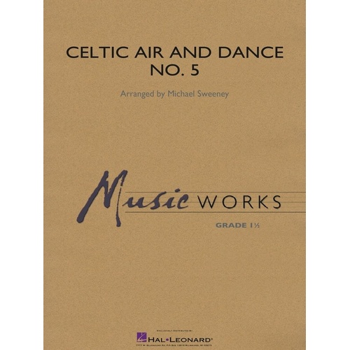 Celtic Air and Dance No. 5 by Hal Leonard for Band, MusicWorks Grade 1, 1 page