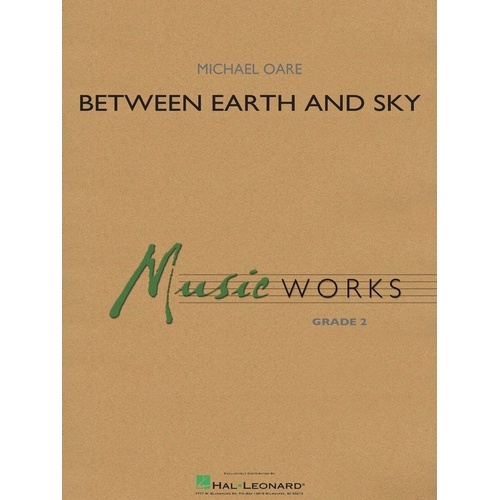Between Earth and Sky - Band Ensemble Music, Hal Leonard, MusicWorks Grade 2, 1 Page