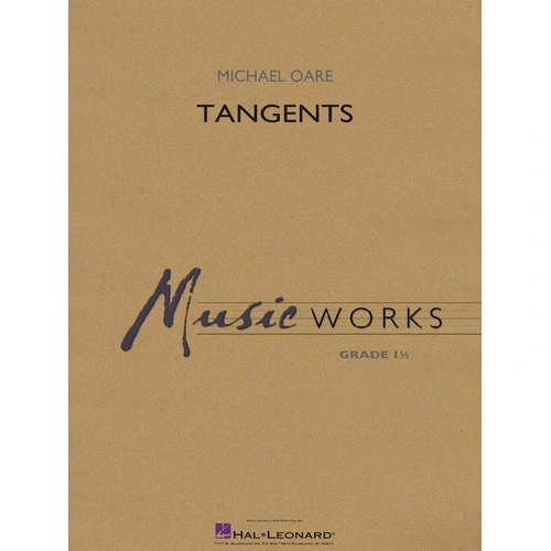 TANGENTS CB1.5 SC/PTS by Michael Oare - MusicWorks Grade 1 for Band, 1 Page, Hal Leonard