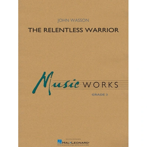 The Relentless Warrior CB3 SC/PTS Band MusicWorks Grade 3 by Hal Leonard