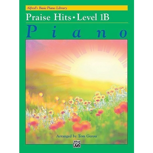 Alfred's Basic Piano Library Praise Hits Level 1B Book Alfred