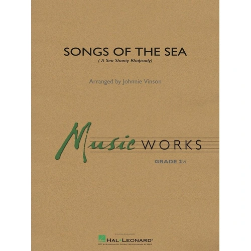 Songs of the Sea for Band - CB2.5 SC/PTS - Hal Leonard MusicWorks Grade 2