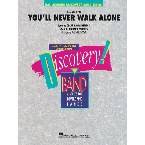 You'll Never Walk Alone (from Carousel) CB1.5 SC/PTS - Hal Leonard Discovery Concert Band