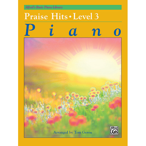 Alfred's Basic Piano Library: Praise Hits 3 - Contemporary Christian Piano Sheet Music