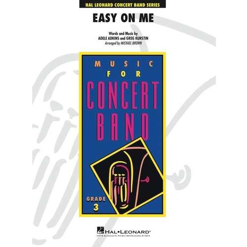 Easy On Me - Hal Leonard Young Concert Band Arrangement by Michael Brown