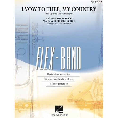 I Vow To Thee My Country FlexBand GR2 SC/PTS by Hal Leonard