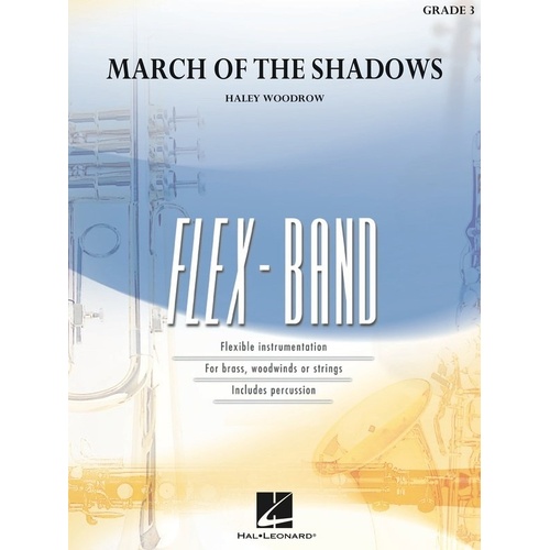 March of the Shadows FlexBand Grade 3 Scored for Flexible Instrumentation by Hal Leonard