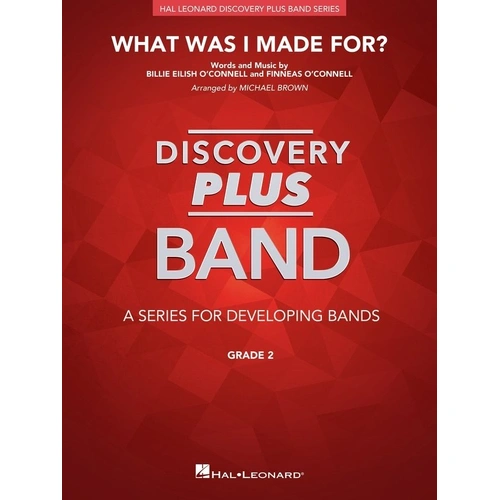 What Was I Made For? for Concert Band CB2 SC/PTS