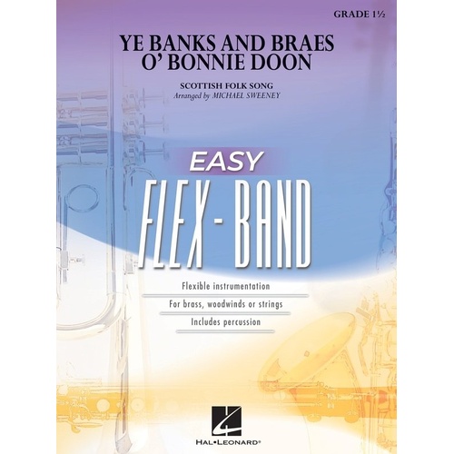 Ye Banks and Braes o' Bonnie Doon Easy Flex-Band GR1.5 SC/PTS by Hal Leonard