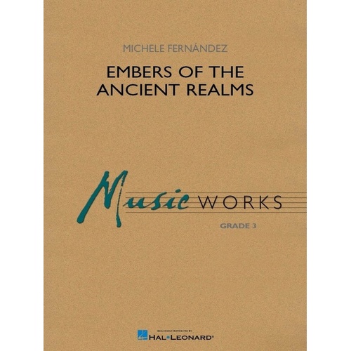 Embers of the Ancient Realms for Concert Band CB3 SC/PTS by Hal Leonard