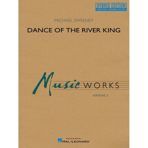 Dance of the River King Concert Band Hybrid Edition with Score and Digital Parts