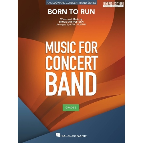 Born to Run for Concert Band CB3 Hybrid Edition