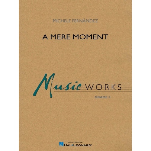 A Mere Moment for Concert Band CB3 SC/PTS
