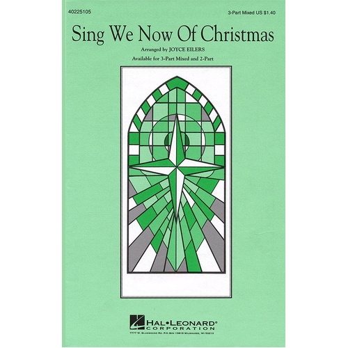 Sing We Now Of Christmas 3 Pt Mixed (Octavo)
