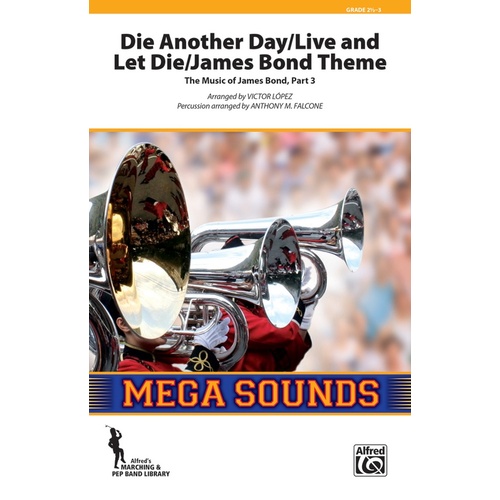 Die Another Day & Live And Let Die Marching Band Gr 3