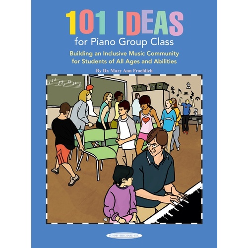 101 Ideas For Piano Group Class