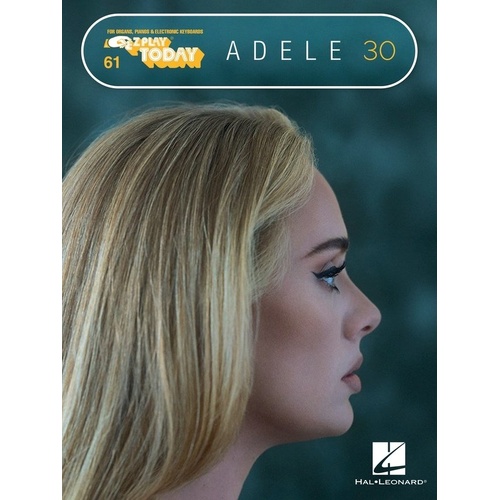 Adele - 30 EZ Play 61 Keyboard Songbook with Lyrics and Note Names