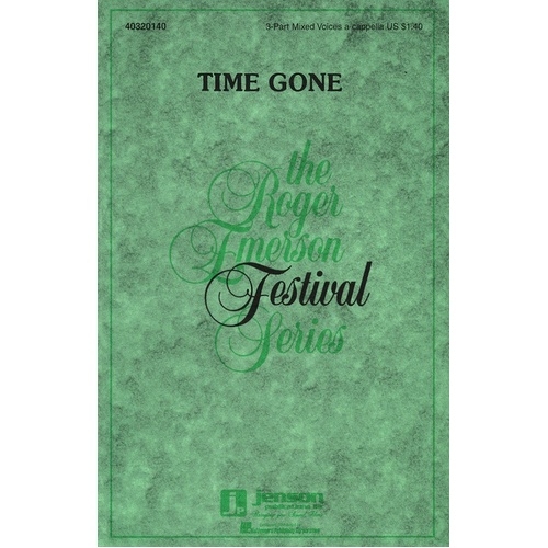 Time Gone 3 Pt A Cappella (Octavo)