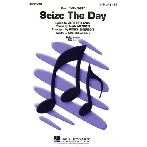 Seize The Day From Newsies SAB (Octavo)
