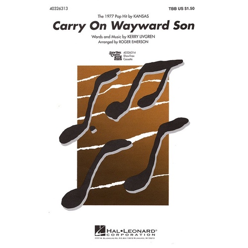 Carry On Wayward Son Tbb (Octavo)