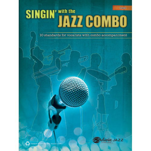 Singin' with the Jazz Combo Bass - Guitar Sheet Music for Solo Vocalist with Combo Arrangements