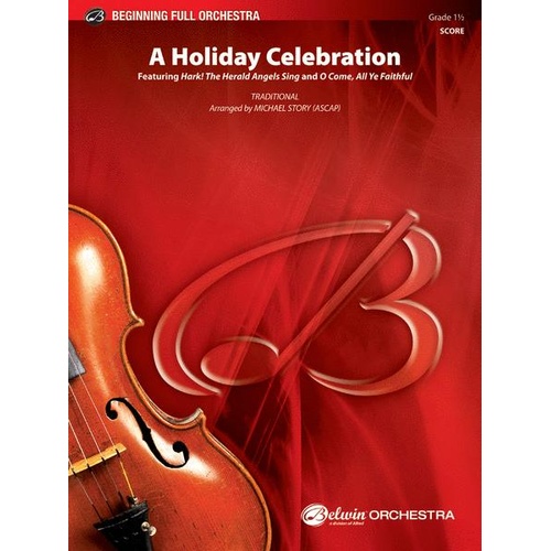 A Holiday Celebration Full Orchestra Grade 1.5 Sheet Music