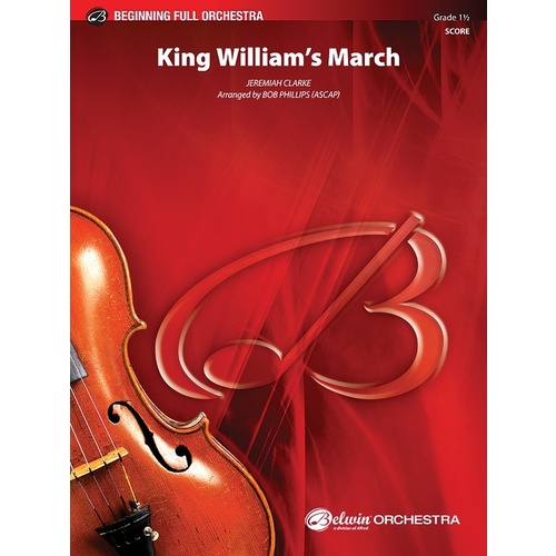 King William's March Full Orchestra Gr 1.5