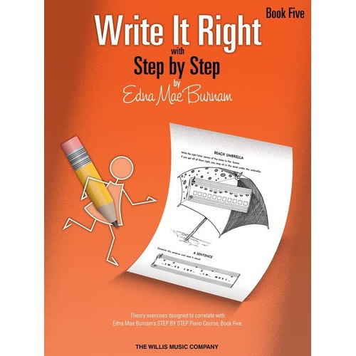 Write It Right - Book 5 by Edna Mae Burnam, 24 pages, Theory & Manuscript, Publisher: Willis Music