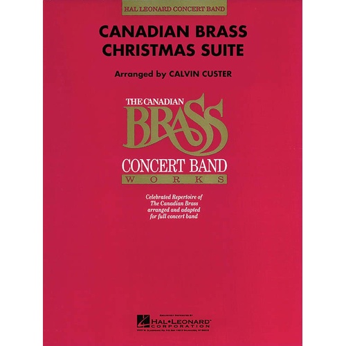 Canadian Brass Christmas Suite Concert Band Arr Custer (Music Score/Parts)