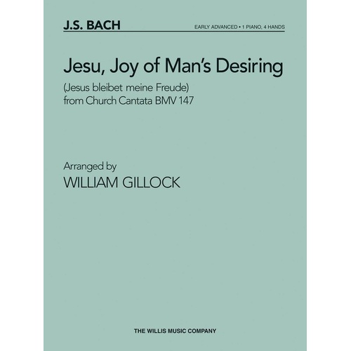 Jesu Joy of Man's Desiring Piano Duet by Gillock, G Major, 12 Pages, Publisher: Willis Music