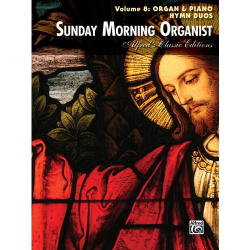 Sunday Morning Organist Volume 8 - Piano and Organ Sheet Music