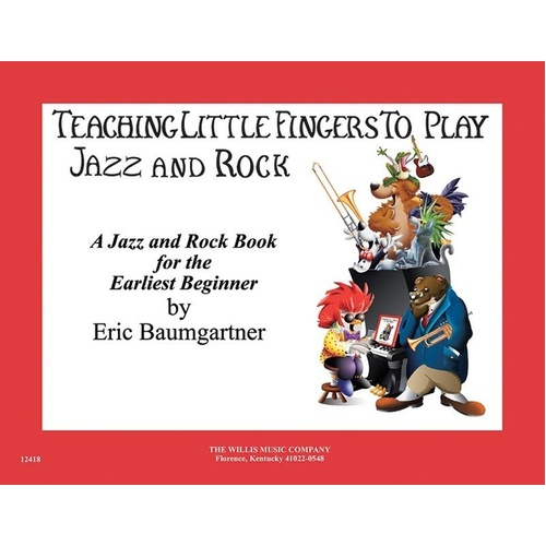 Teaching Little Fingers to Play Jazz and Rock Book/CD by Willis Music