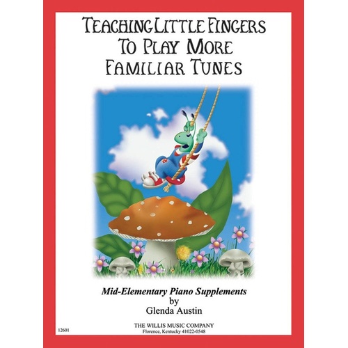 Teaching Little Fingers to Play More Familiar Tunes - Piano Solos with Teacher Accompaniments, 24 Pages, Willis Music