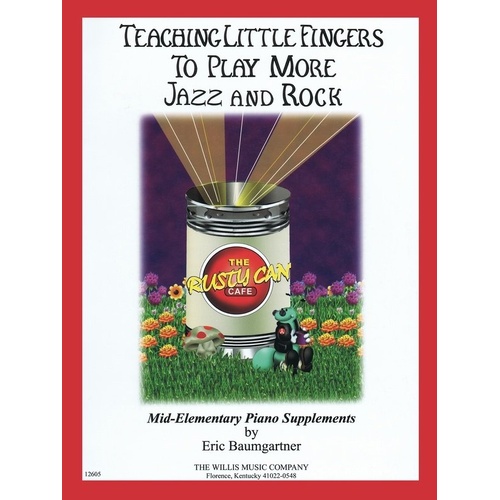 Teaching Little Fingers More Jazz & Rock - 24 Pages Piano Solos