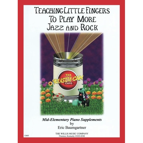Teaching Little Fingers More Jazz & Rock - 11 Original Solos for Piano