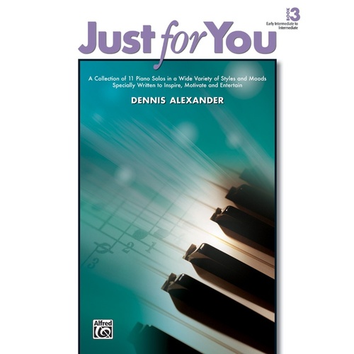 Just For You Book 3 - Intermediate Piano