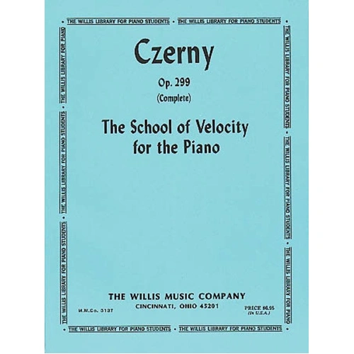 Czerny School of Velocity Op. 299 Complete for Piano, 100 Pages, Published by Willis Music