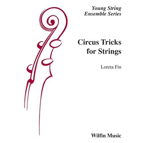 Circus Tricks For Strings String Orchestra Gr 1 Conductor Score