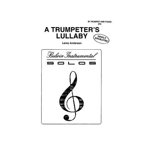 Trumpeter's Lullaby - Solo Trumpet Sheet Music by Leroy Anderson